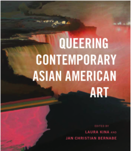 Photo of book cover: Queering Contemporary Asian American Art 