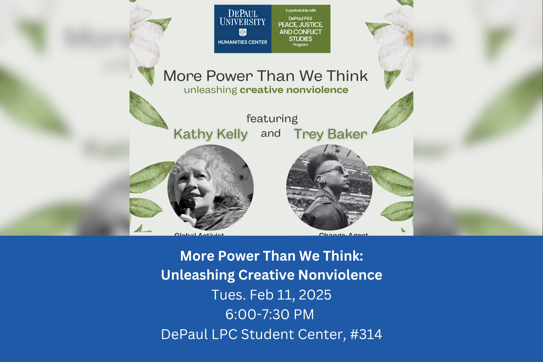 More power than we think: unleashing creative nonviolence. Tues. Feb 11, 2025. 6:00-7:30 PM. DePaul LPC Student Center #314