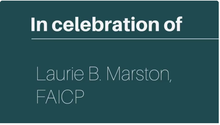 In Celebration of Laurie B Marston, FAICP