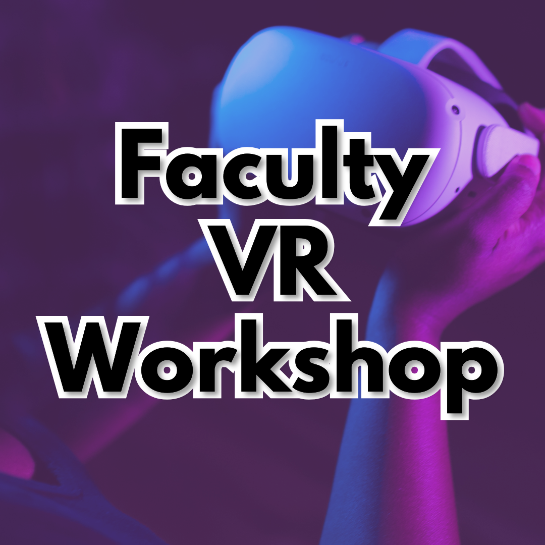 faculty vr workshop