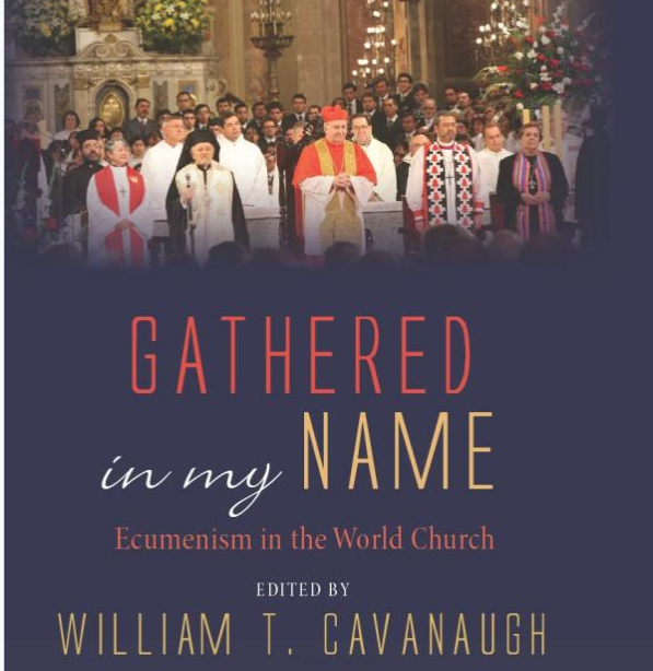 Cover of book, Gathered in my Name: Ecumenism in the World Church Cover of book, Gathered in my Name: Ecumenism in the World Church