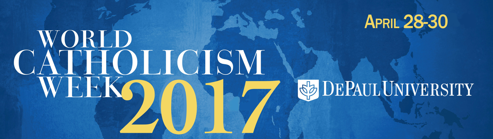 Header for World Catholicism Week 2017 (April 28-30)