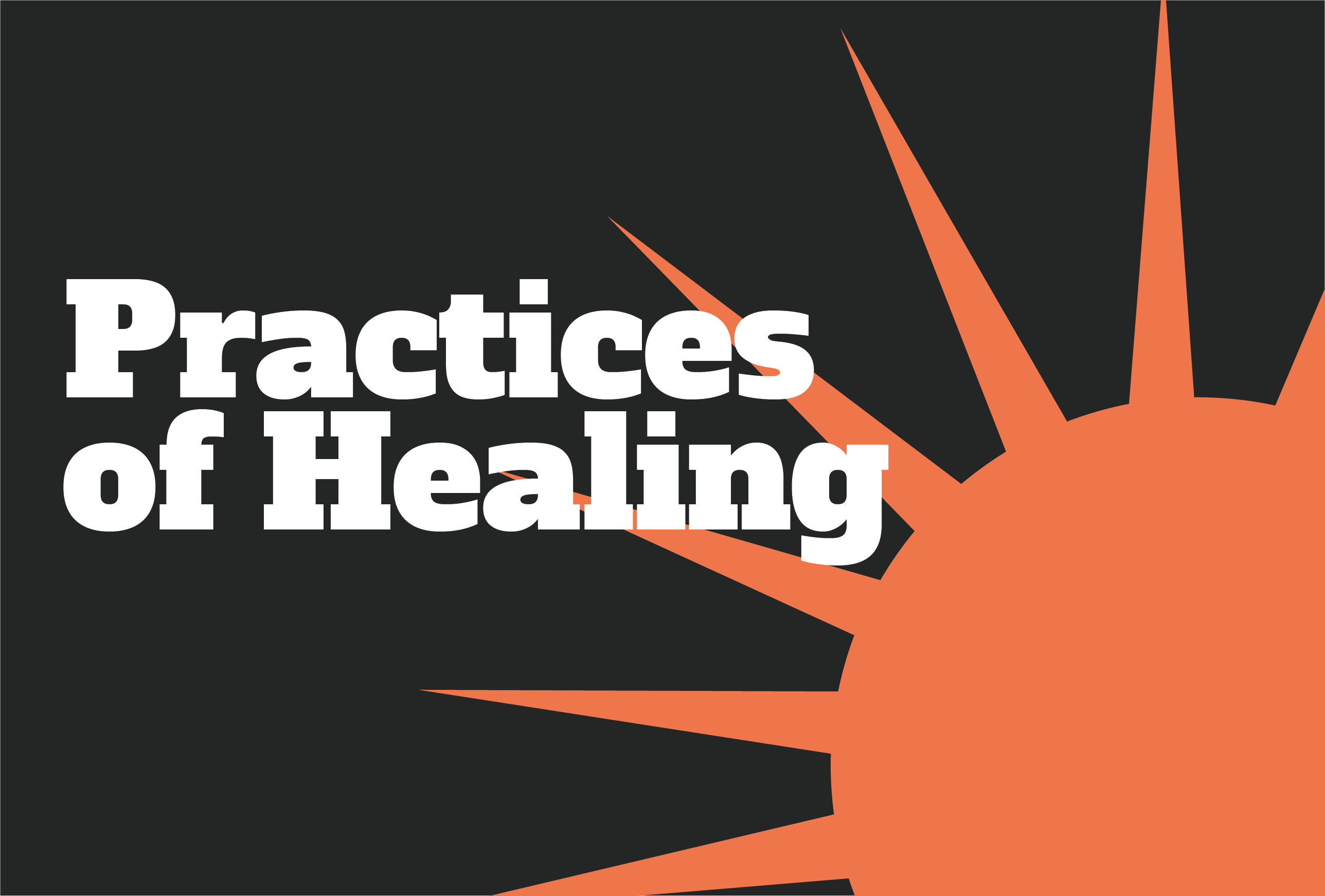 Practices of Healing