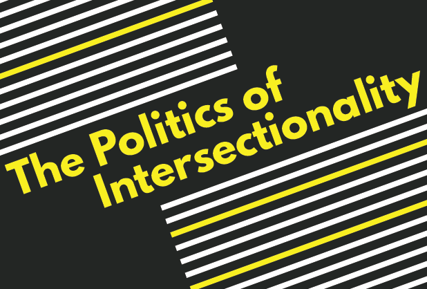 The Politics of Intersectionality